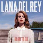  Del Rey Born To Die
