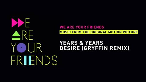 Years And Years Desire Gryffin Remix Youtube