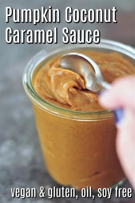 Vegan Pumpkin Caramel Sauce Recipe