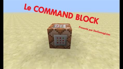 Tutoriel Minecraft Fr Le Command Block Youtube