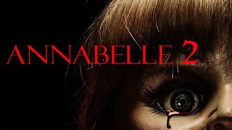 Annabelle 2 Full Movie
