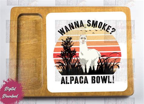 Wanna Smoke Alpaca Bowl Png Only Instant Digital Etsy