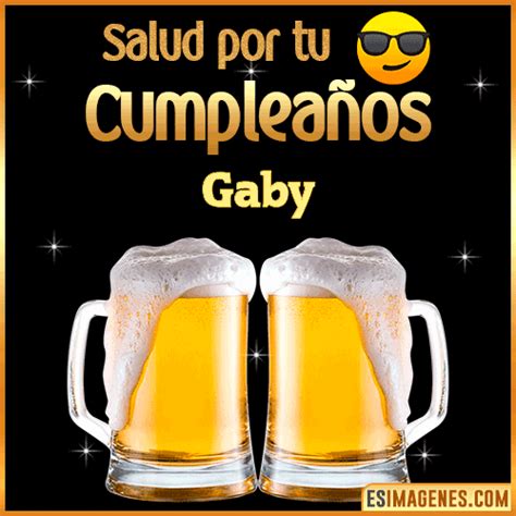 【º‿º】 Feliz Cumpleaños Gaby【 ️】32 Tarjetas Y 