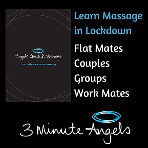 Learn To Massage Like An Angel In Lockdown 3 Minute Angels