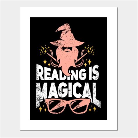 Reading Reading Is Magical Reading Posters And Art Prints Teepublic