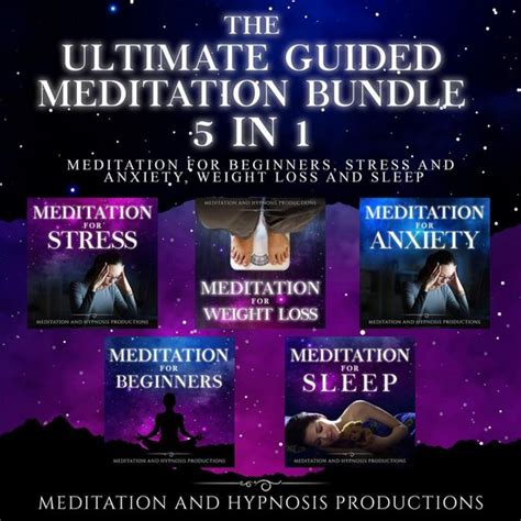 Ultimate Guided Meditation Bundle 5 In 1 The Meditation And Hypnosis