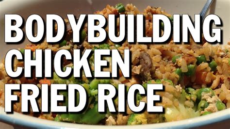 Finish it up with parmesan cheese and serve over a bed of pasta. HIGH-PROTEIN BODYBUILDING MEAL: CHICKEN FRIED RICE - YouTube