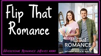 Flip That Romance (2019) WRM Review – Wholesome Romance Movies