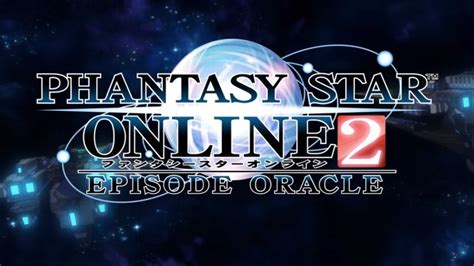 Phantasy Star Online 2 Episode Oracle Mega Y Drive