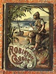 "The Life and Adventures of Robinson Crusoe" by Daniel Defoe