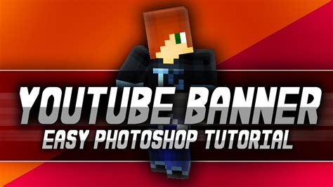 Tutorial How To Make A Minecraft Youtube Banner Picture Channel Art