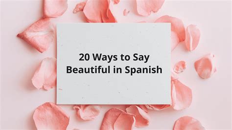 20 Ways To Call Your Partner Beautiful In Spanish Bella And Más