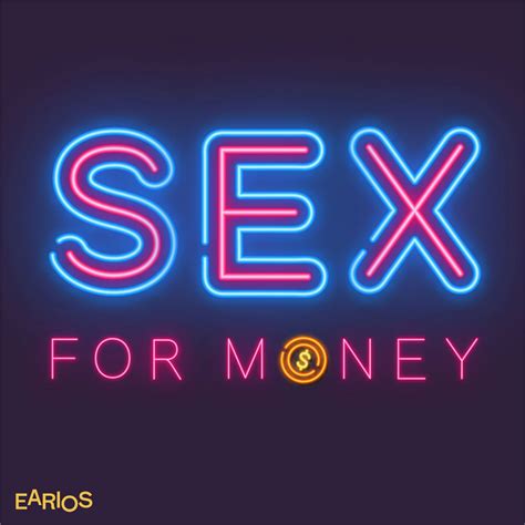 Sex Through The Ages Sex For Money On Acast