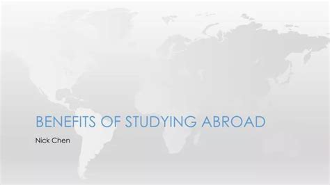 Ppt Benefits Of Studying Abroad Powerpoint Presentation Free