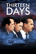 Thirteen Days (2000) - Posters — The Movie Database (TMDb)