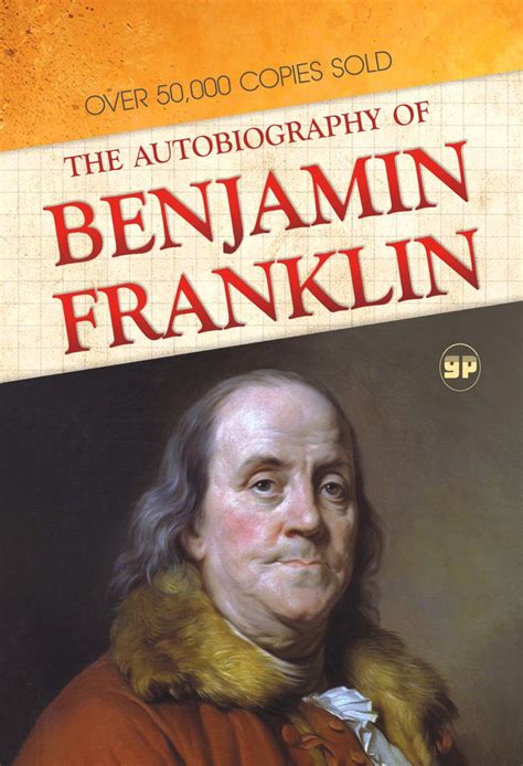 The Autobiography Of Benjamin Franklin Buy The Autobiography Of