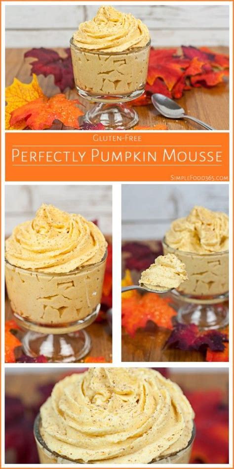 This fruity cake is a lighter dessert that will nicely balance out any heavy chocolate cake or thick bread pudding. Gluten-Free Perfectly Pumpkin Mousse | Recipe | Pumpkin mousse, Pumpkin dessert, Dessert recipes