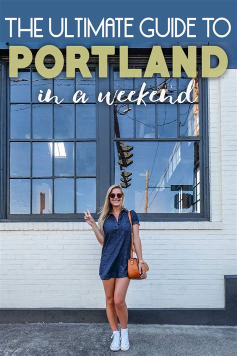 The Ultimate Guide To Portland In A Weekend Visit Portland Oregon