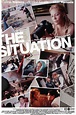The Situation - Película 2006 - SensaCine.com