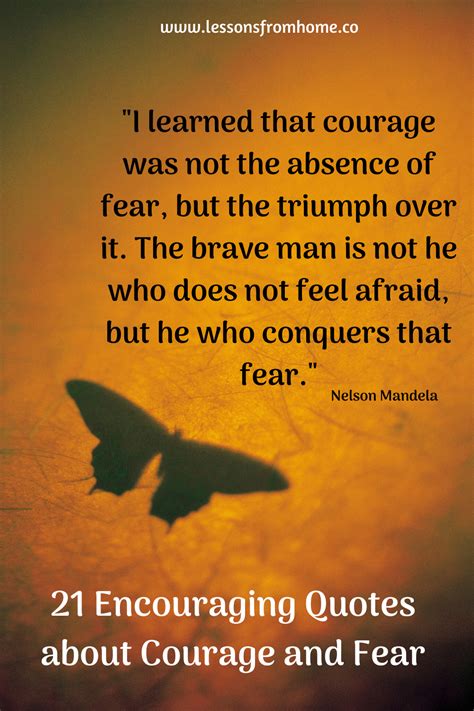 21 Inspiring Quotes About Courage And Fear Fear Quotes Courage
