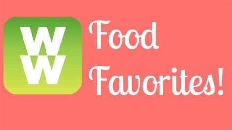 Weight Watchers Food Favorites Youtube