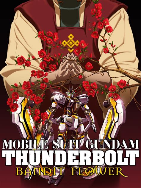 Mobile Suit Gundam Thunderbolt Bandit Flower Review