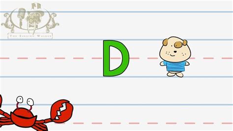 Alphabet Write The Letter D The Singing Walrus Abc Lesson For