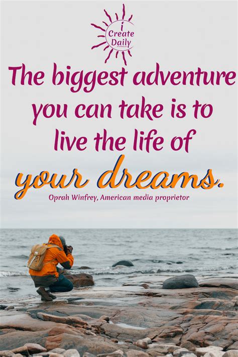24 Inspirational Quotes For Living Your Dream Brian Quote