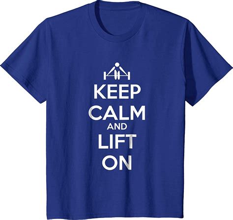 Keep Calm And Lift On Weight Lifting Training T Shirt