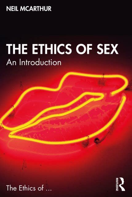 The Ethics Of Sex An Introduction Opracowanie Zbiorowe Książka W Empik