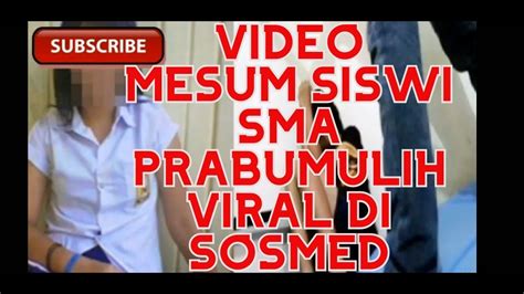 Video Mesum Siswi Sma Prabumulih Viral Di Sosmed Youtube