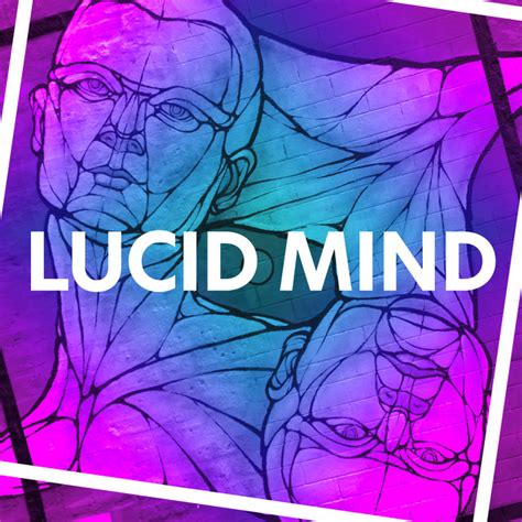 Lucid Mind Album By Lucid Dreaming World Collective Unconscious