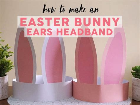 Easter Bunny Ears Headband Craft For Kids