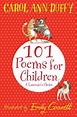 101 Poems for Children Chosen by Carol Ann Duffy: A Laureate by Carol ...