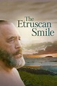 The Etruscan Smile (2019) - Posters — The Movie Database (TMDb)