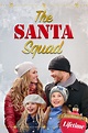 The Santa Squad - Rotten Tomatoes