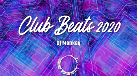 Club Beats 2020 Youtube