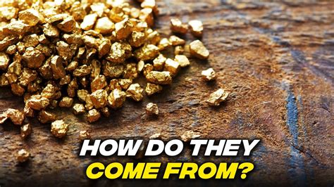 How Do Gold Nuggets Form Youtube