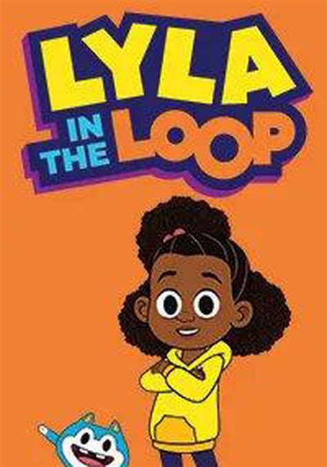 lyla in the loop streaming tv show online