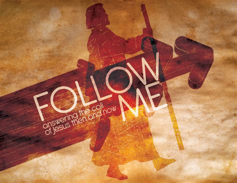 Follow Me Answering The Call Of Jesus Then And Now Church Graphic