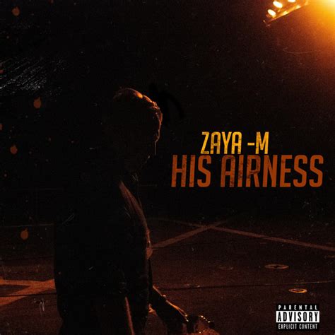 His Airness Single By Zaya M Spotify