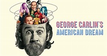 George Carlin’s American Dream: The Life and Legacy of Arguably the ...
