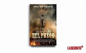 ‘El camino del fuego’, de Celia del Palacio | Crítica del libro - Grupo ...
