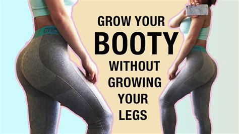 Grow Your Booty Without Growing Your Legs Workout Glute Workout Youtube