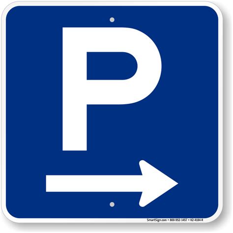 P Symbol Right Arrow Parking Sign Sku K2 4184 R
