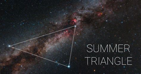 The Summer Triangle Photos Location Stars And Meaning
