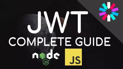 Complete Guide To JWT JSON Web Tokens FullStack NodeJS JavaScript Jwt Complete Guide
