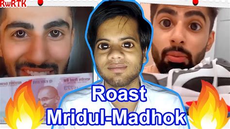 Mridul Madhok Instagram Fake Influencer Roast 🔥🔥🔥 Roast With Rtk Youtube
