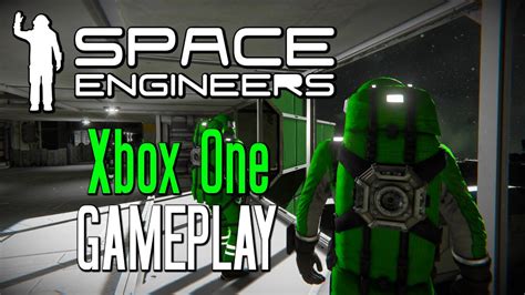 Space Engineers Xbox One Gameplay Reveal Youtube