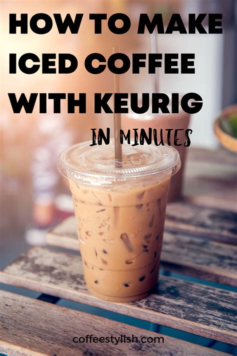 Keurig Iced Coffee Iced Coffee Recipe Keurig Iced Coffee Recipe